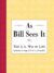 B-18 As Bill Sees It (Soft Cover)